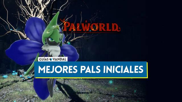 Palworld: Los mejores Pals iniciales para conseguir al empezar tu partida - Palworld