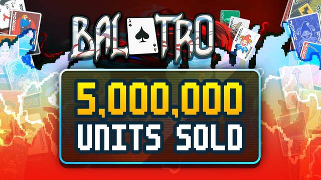 Balatro, uno de los juegos m�s aclamados de 2024, ya ha vendido m�s de 5 millones de unidades en todo el mundo