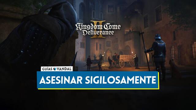 Kingdom Come Deliverance 2: C�mo asesinar en sigilo sin ser detectado - Kingdom Come: Deliverance II