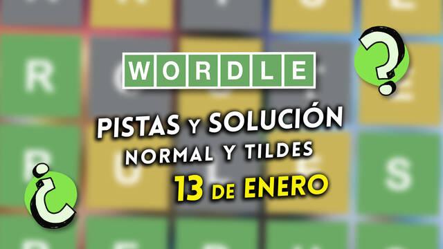 Pistas y soluciones para el Wordle del martes 13 de enero de 2026