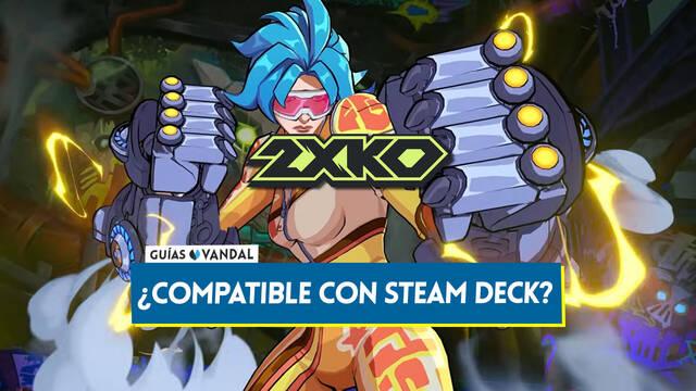 �2XKO es compatible con la port�til Steam Deck de Valve? - 2XKO