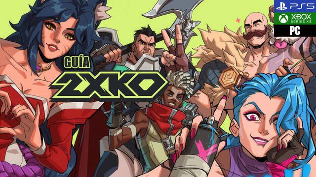 Gu�a 2XKO, trucos, consejos y secretos