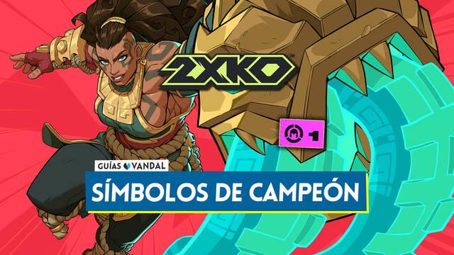 2XKO: �C�mo conseguir s�mbolos de campe�n y para qu� sirven? - 2XKO