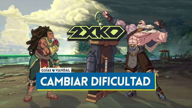 2XKO: �C�mo cambiar el nivel de dificultad de la CPU? - 2XKO
