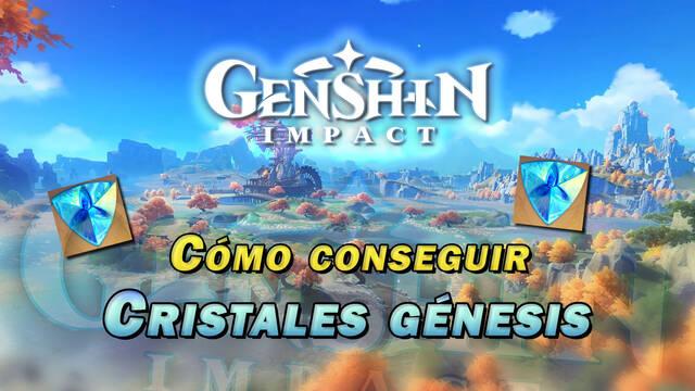 Genshin Impact: Cómo conseguir Cristales génesis y para qué sirven - Genshin Impact
