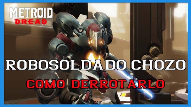 Metroid Dread: c�mo derrotar al Robosoldado Chozo - Metroid Dread
