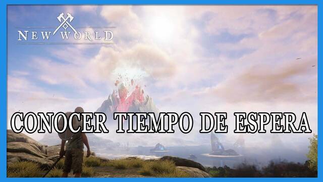 New World: �c�mo evitar o reducir las colas de espera? - 