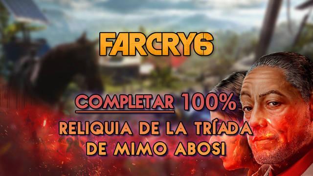 Reliquia de la Tríada de Mimo Abosi al 100% en Far Cry 6 - Far Cry 6