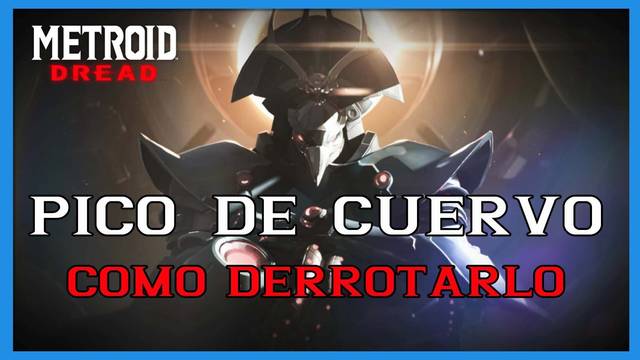 Metroid Dread: cómo derrotar a Pico de Cuervo - Metroid Dread