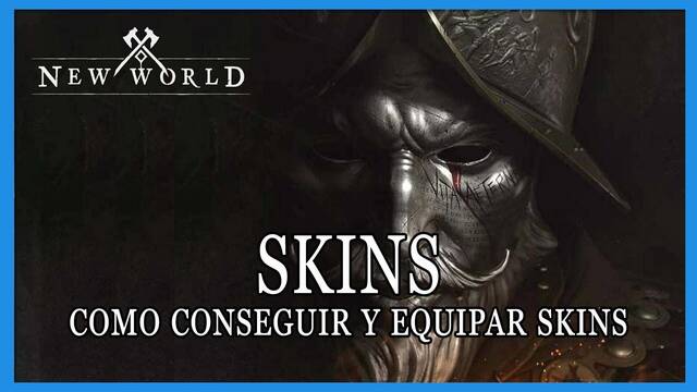 New World: c�mo conseguir y equipar skins - 