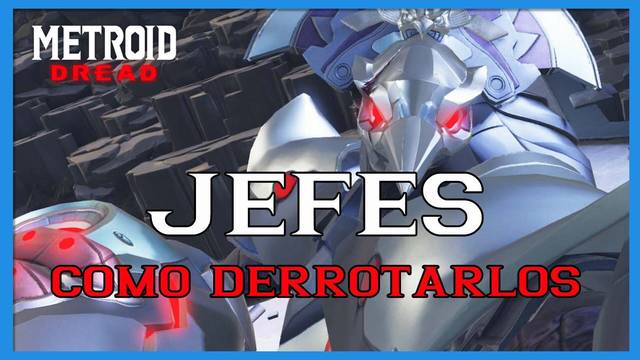 Metroid Dread: TODOS los jefes y c�mo derrotarlos - Metroid Dread