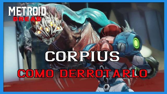 Metroid Dread: c�mo derrotar a Corpius - Metroid Dread
