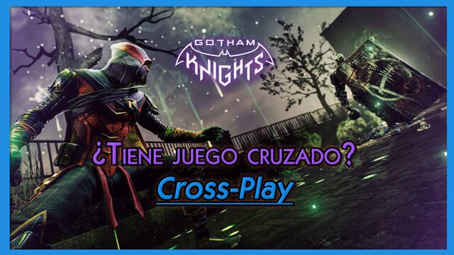 Gotham Knights tiene cross-play? (juego cruzado entre plataformas)