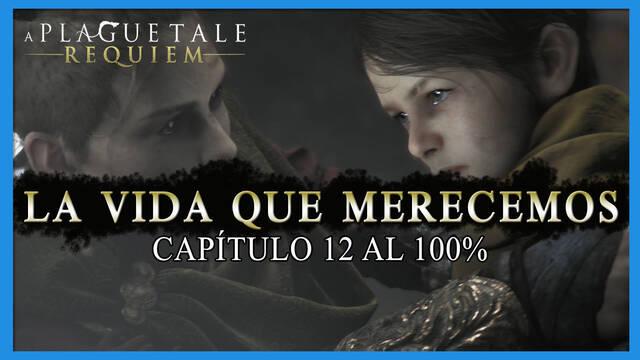 Capítulo 9 al 100% en A Plague Tale: Requiem