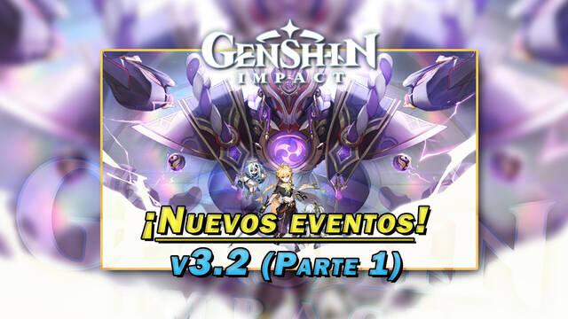 Genshin Impact: Nuevos eventos y gachap�n de la v3.2 | Fechas y detalles