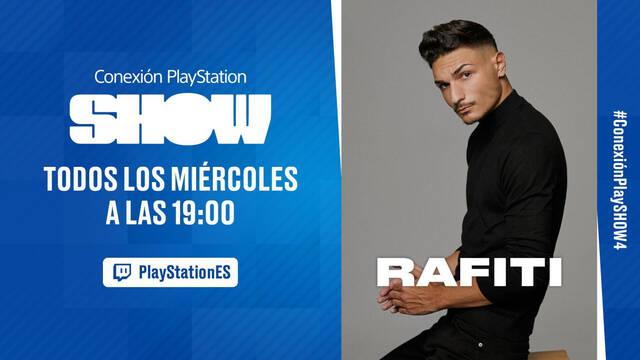 Rafiti es el invitado especial del Conexi�n PlayStation Show de hoy