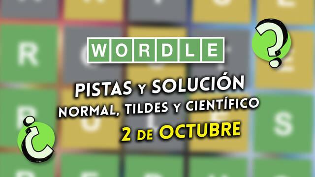 Pistas y soluciones para el Wordle del lunes 2 de octubre de 2023
