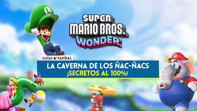 La caverna de los Ñac-ñacs al 100% en Super Mario Bros. Wonder: Todos los secretos y coleccionables - Super Mario Bros. Wonder