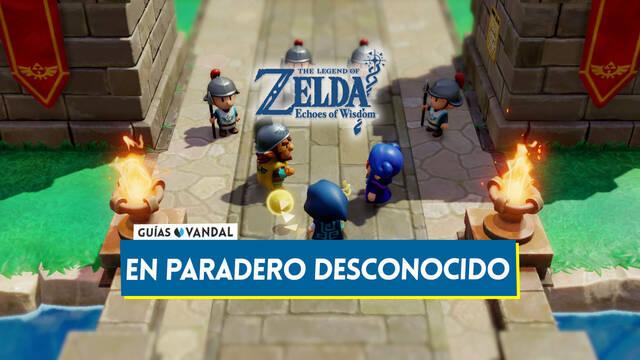 En paradero desconocido en The Legend of Zelda: Echoes of Wisdom - The Legend of Zelda: Echoes of Wisdom