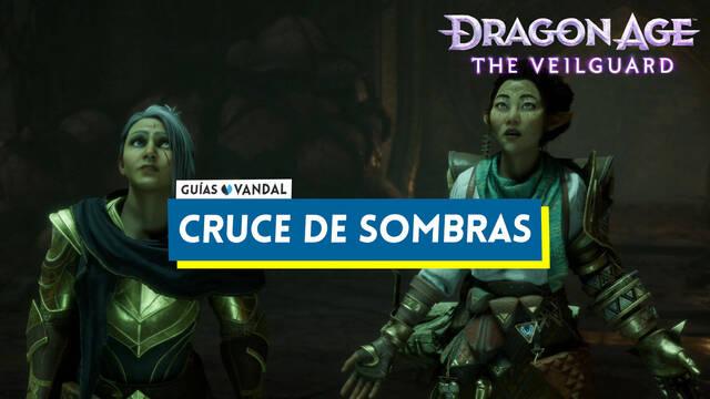 Cruce de sombras al 100% en Dragon Age: The Veilguard - Dragon Age: The Veilguard
