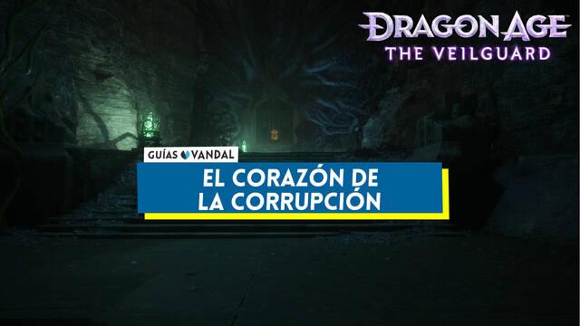 El coraz�n de la corrupci�n al 100% en Dragon Age: The Veilguard - Dragon Age: The Veilguard