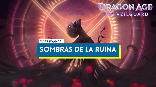Sombras de la ruina al 100% en Dragon Age: The Veilguard - Dragon Age: The Veilguard