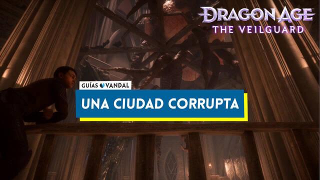 Una ciudad corrupta al 100% en Dragon Age: The Veilguard - Dragon Age: The Veilguard
