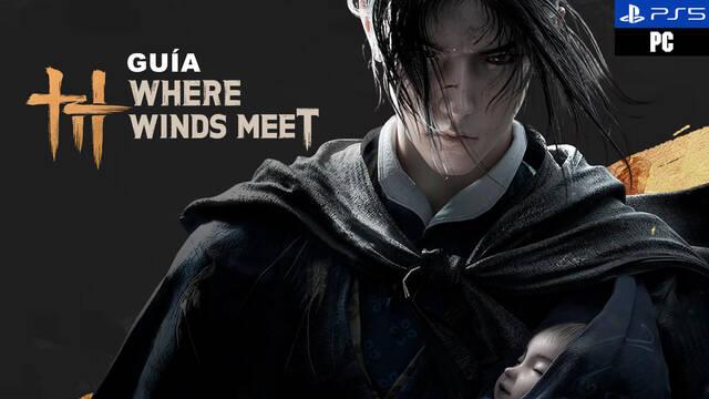 Gu�a Where Winds Meet, trucos, consejos y secretos