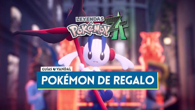Todos los Pok�mon para recibir como regalo en Leyendas Z-A (Localizaci�n) - Leyendas Pok�mon Z-A