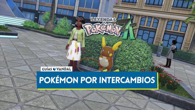 Todos los Pok�mon por intercambios con NPCs de Leyendas Z-A (Localizaci�n) - Leyendas Pok�mon Z-A