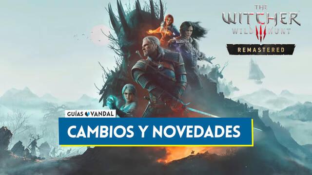 The Witcher 3 Remastered: Cambios y novedades - The Witcher 3: Wild Hunt