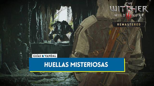 Huellas misteriosas al 100% en The Witcher 3: Wild Hunt - Remastered - The Witcher 3: Wild Hunt