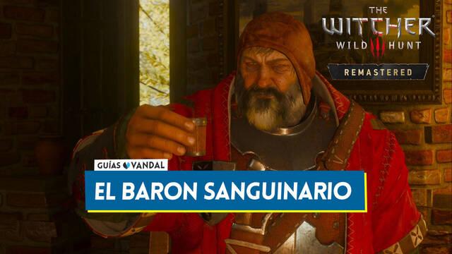 El Bar�n Sanguinario al 100% en The Witcher 3: Wild Hunt - Remastered - The Witcher 3: Wild Hunt