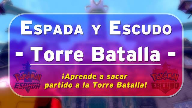 Pok�mon Espada y Escudo: Torre Batalla - recompensas y consejos - Pok�mon Espada y Escudo