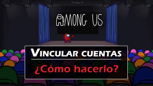 Among Us: �C�mo vincular cuentas entre plataformas? - Among Us