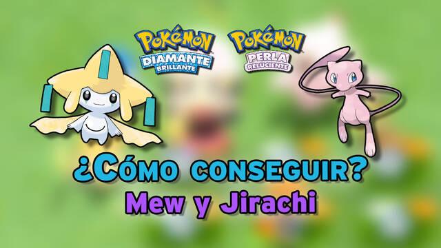 Cómo conseguir a Mew y Jirachi en Pokémon Diamante Brillante y Perla Reluciente - Pokémon Diamante Brillante / Perla Reluciente