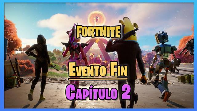 Fortnite - Evento Fin del Cap�tulo 2: Fechas y todos los detalles