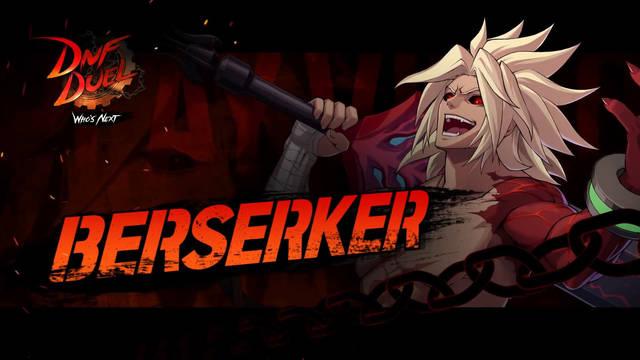 DNF Duel presenta a Berserker en acci�n