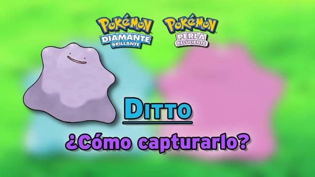 Capturar a Ditto fácil y 5 IV's en Pokémon Diamante Brillante y Perla Reluciente