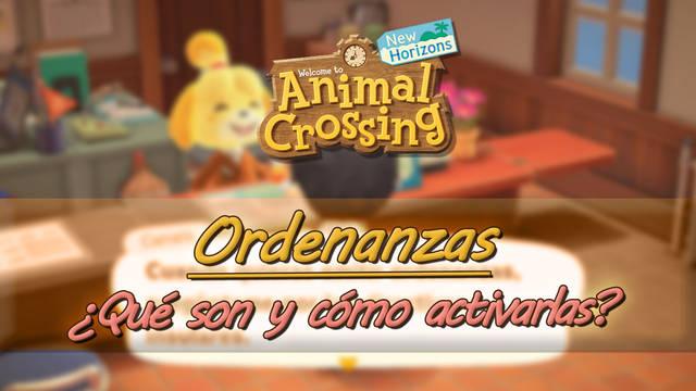 Ordenanzas en AC New Horizons: Cómo cambiar el comportamiento de vecinos y NPC - Animal Crossing: New Horizons