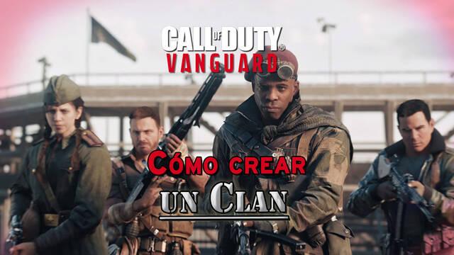 Call of Duty Vanguard: Cómo crear un clan o unirse a uno - Call of Duty: Vanguard