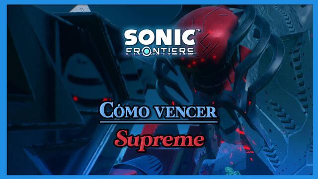 Supreme en Sonic Frontiers: ¿Cómo derrotarlo? Consejos y estrategia - Sonic Frontiers