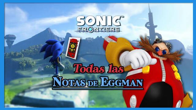 Sonic Frontiers: TODAS las notas de Eggman y cómo conseguirlas - Sonic Frontiers