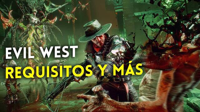 Evil West: Resoluci�n, framerate y requisitos en PlayStation, Xbox y PC