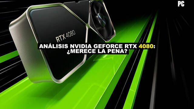 Análisis NVIDIA GeForce RTX 4080, ¿merece la pena?