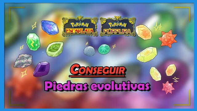 Todas las piedras evolutivas de Pokémon Escarlata y Púrpura y cómo conseguirlas - Pokémon Escarlata y Púrpura