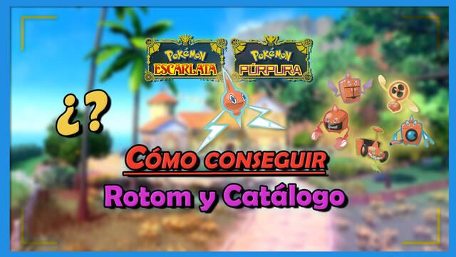 Cómo conseguir a Rotom y su Catálogo en Pokémon Escarlata y Púrpura - Pokémon Escarlata y Púrpura