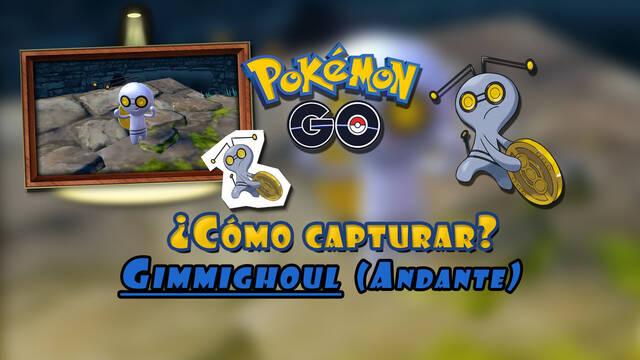 Pokémon GO: Método de captura de Gimmighoul (Forma Andante)