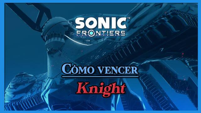 Knight en Sonic Frontiers: ¿Cómo derrotarlo? Consejos y estrategia - Sonic Frontiers