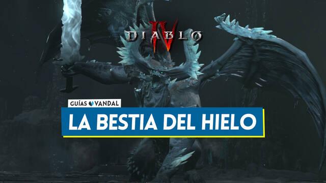 La Bestia del Hielo en Diablo 4: C�mo invocar al jefe y recompensas - Diablo 4